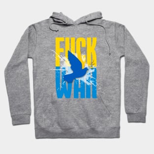 F*!*k War! Stop the Ukraine War! Hoodie